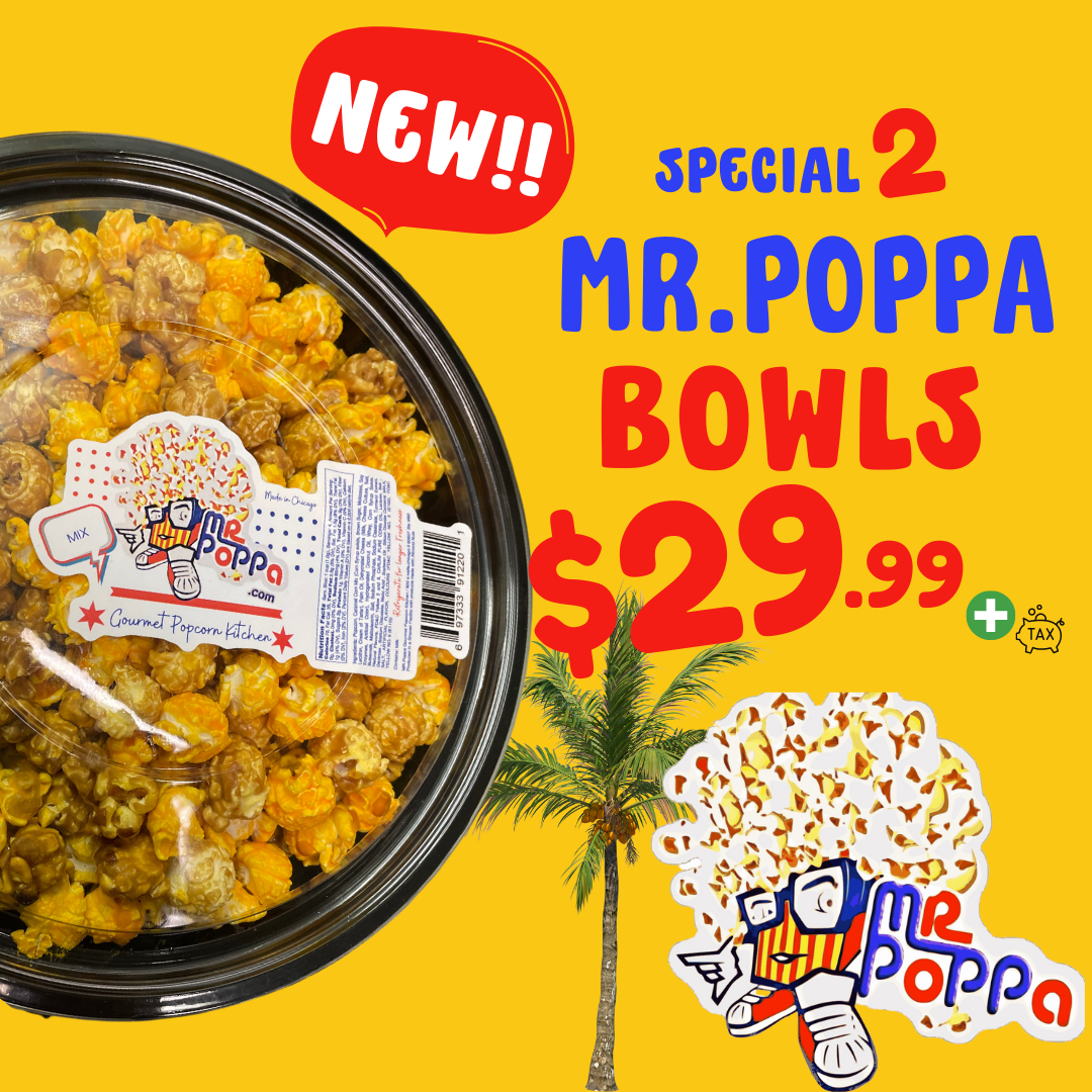 MrPoppa 2 Popcorn BOWL Special